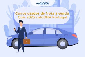 Carros usados de frota à venda Guia 2025 autoDNA Portugal