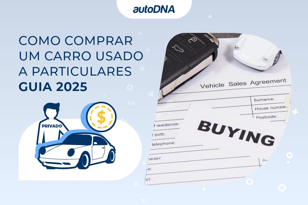 Como comprar um carro usado a particulares em Portugal autoDNA