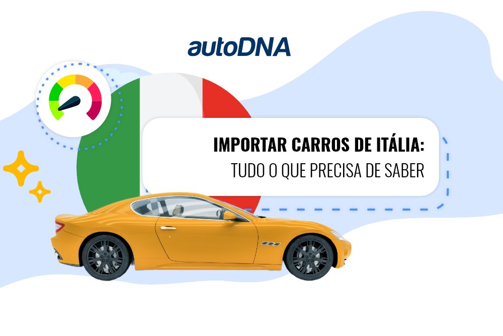 Importar carros de Itália tudo o que precisa de saber